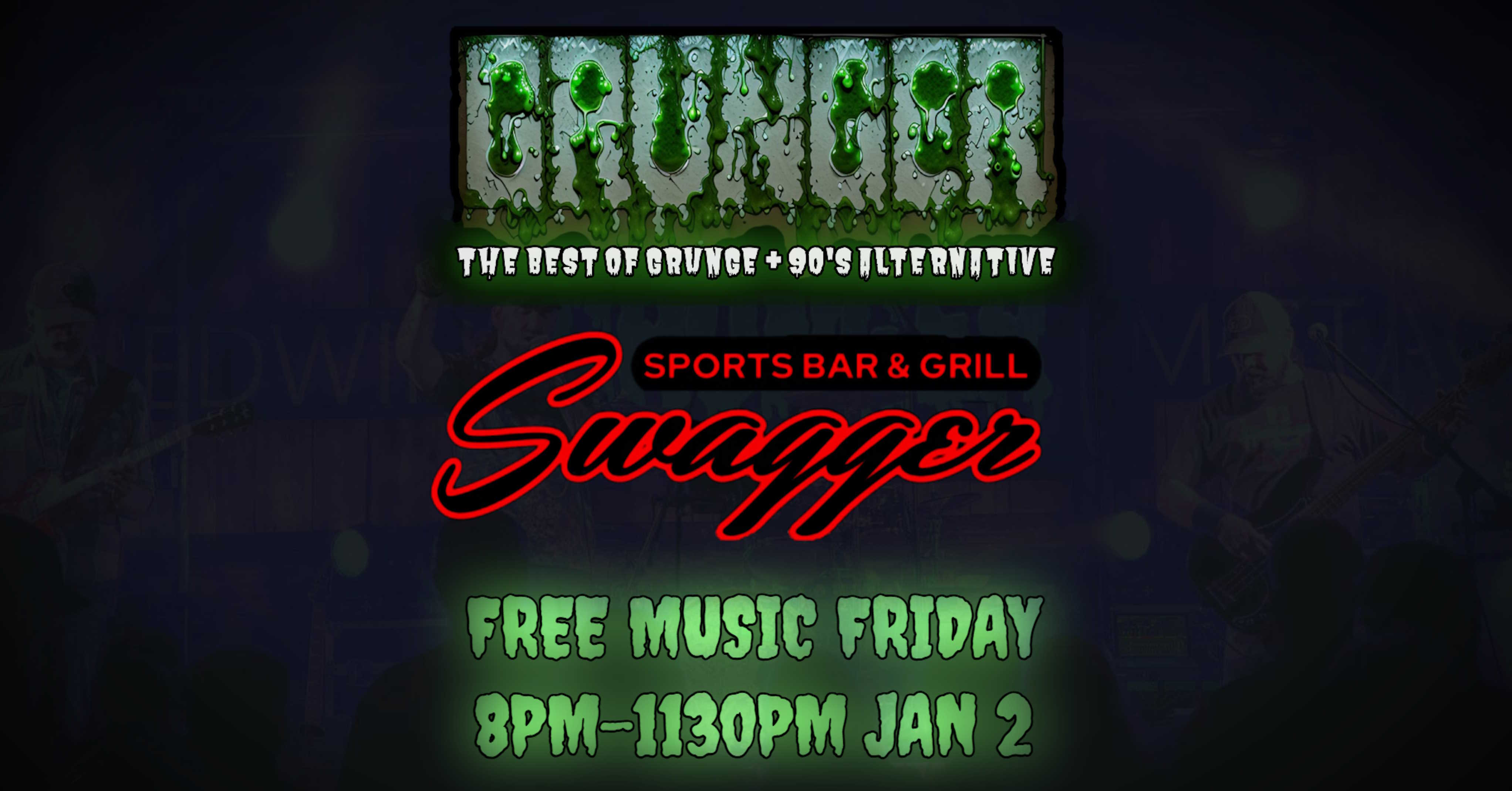 GRUNGER Live at Swagger’s Sports Bar & Grill!